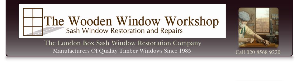 The Wooden Window Workshop - Sash Window Restoration Service