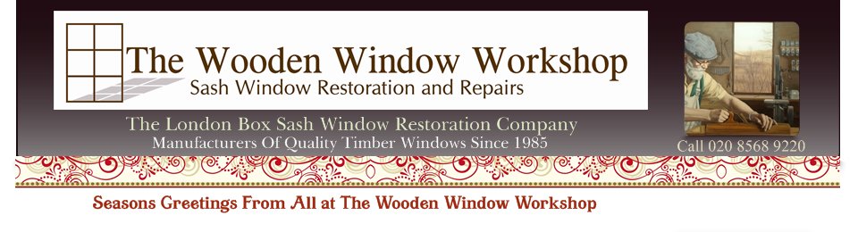 The Wooden Window Workshop - The London Box Sash Window Restoration Company